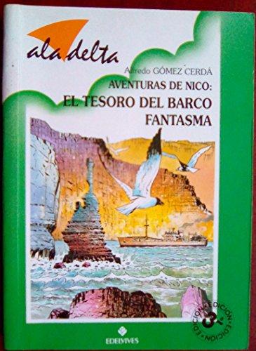 Aventuras de nico : el tesoro del barco fantasma Gomez Cerda, Alfredo