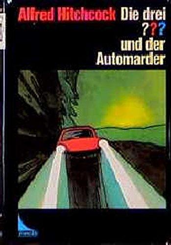 Die drei Fragezeichen und . . ., Der Automarder