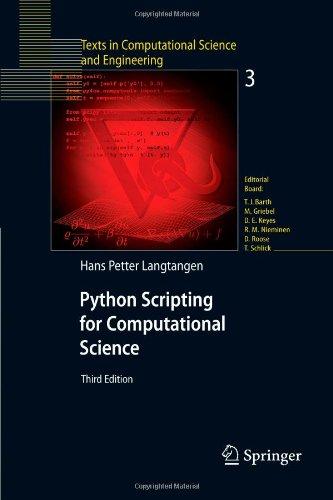 Python Scripting for Computational Science 3e (Texts in Computational Science and Engineering)