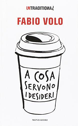 A cosa servono i desideri