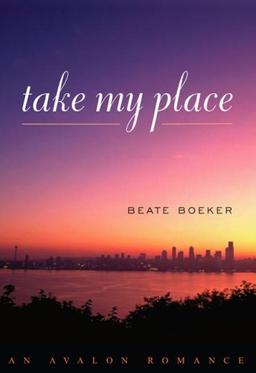 Take My Place (Avalon Romance)