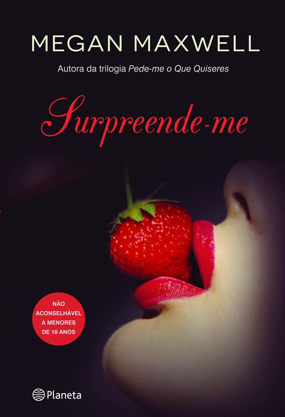 Surpreende-me (Portuguese Edition) [Paperback] Megan Maxwell