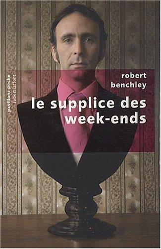 Le supplice des week-ends