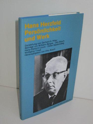 Hans Herzfeld - Persönlichkeit und Werk