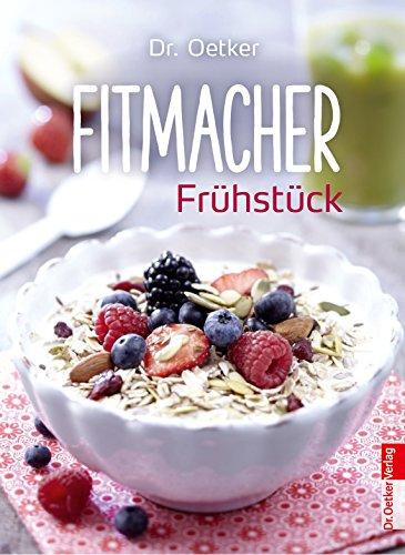 Fitmacher Frühstück