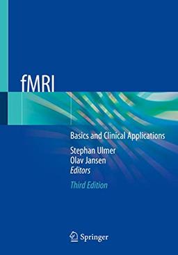 fMRI: Basics and Clinical Applications