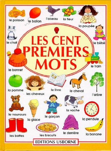 LES CENT PREMIERS MOTS