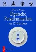 Deutsche Porzellanmarken: Von 1710 bis heute