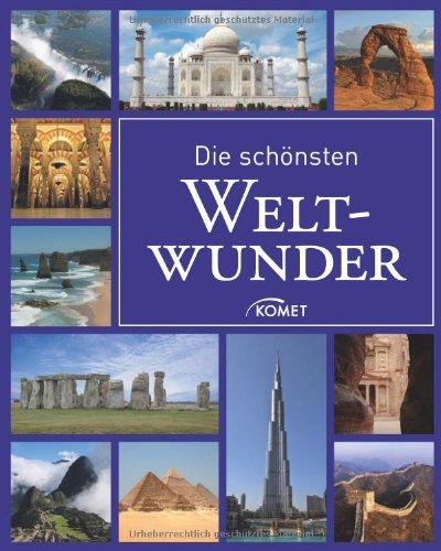 Die schönsten Weltwunder