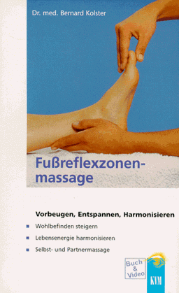 Fußreflexzonenmassage. Buch und Videocassette