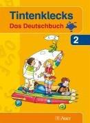 Tintenklecks - Das Deutschbuch 2: Schülerbuch für die 2. Klasse