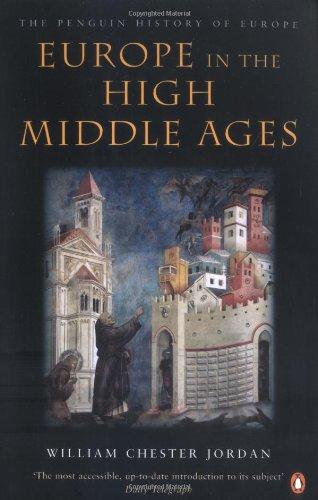 Europe in the High Middle Ages: The Penguin History of Europe