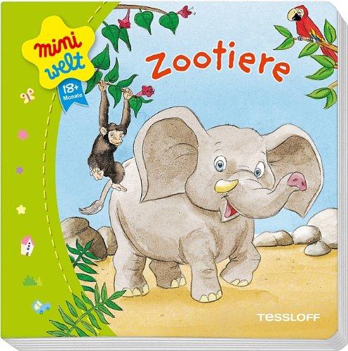 Miniwelt: Erstes Bilderbuch. Zootiere