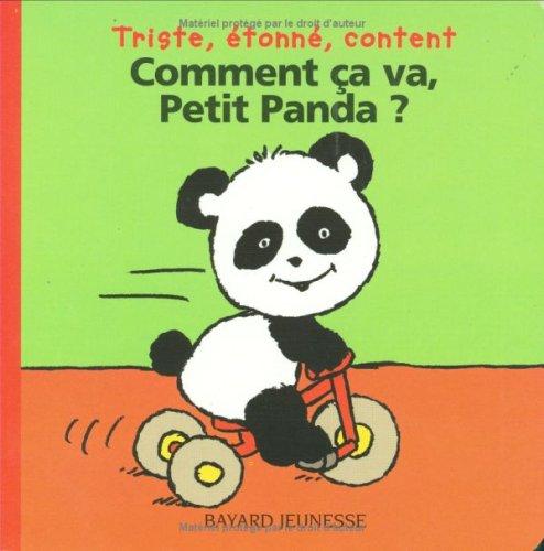 Comment ça va, petit panda ? : triste, étonné, content