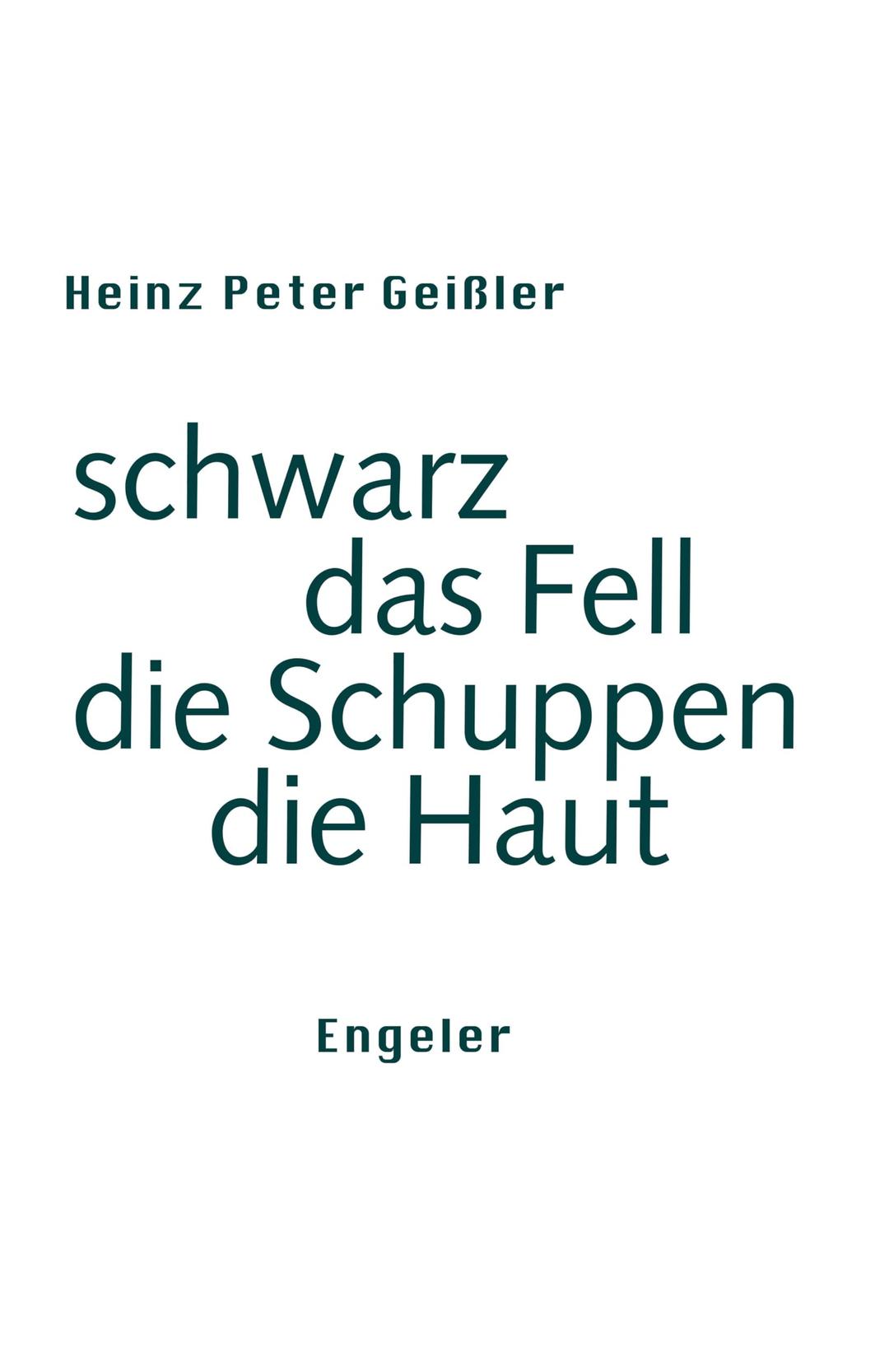 schwarz das Fell (Neue Sammlung)