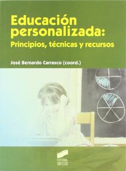 Educación personalizada : principios, técnicas y recursos