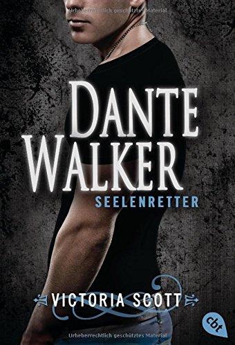 Dante Walker - Seelenretter (Die Dante Walker-Romane, Band 2)