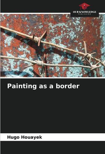 Painting as a border