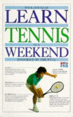 Learn Tennis in a Weekend