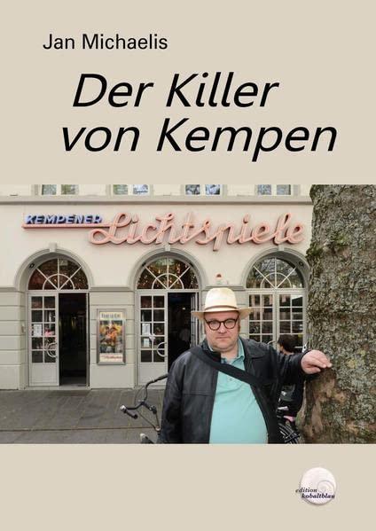 Der Killer von Kempen (edition kobaltblau)