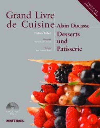 Grand Livre de Cuisine: Desserts und Patisserie: 2