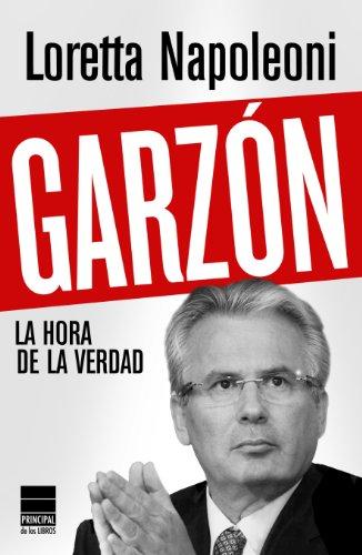 Garzón : la hora de la verdad