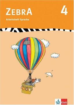 Zebra 4. Arbeitsheft Sprache 4. Schuljahr: Baden-Württemberg, Berlin, Brandenburg, Bremen, Hamburg, Hessen, Mecklenburg-Vorpommern, Niedersachsen, ... Sachsen-Anhalt, Schleswig-Holstein: BD 4