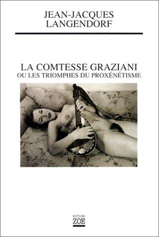 La comtesse Graziani ou Les triomphes du proxénétisme