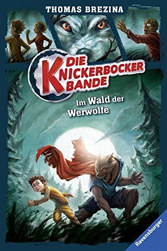 Die Knickerbocker-Bande 4: Im Wald der Werwölfe