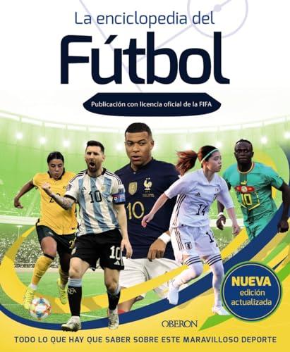 La enciclopedia del Fútbol: Nueva edición actualizada (Libros singulares)