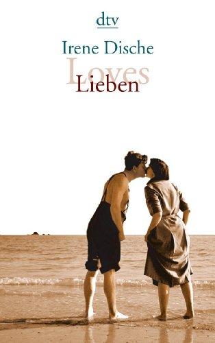 Loves / Lieben: Erzählungen