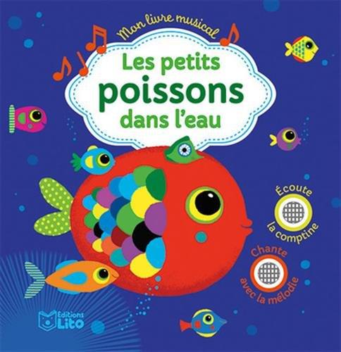 Les petits poissons dans l'eau