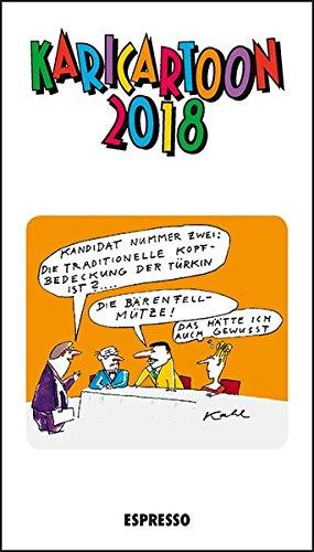 KARICARTOON 2018: Die Satire-Anthologie für alle Tage des Jahres