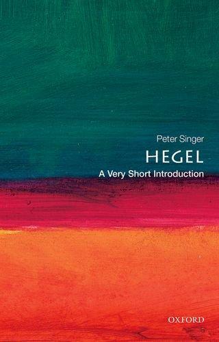 Hegel: A Very Short Introduction (Very Short Introductions)