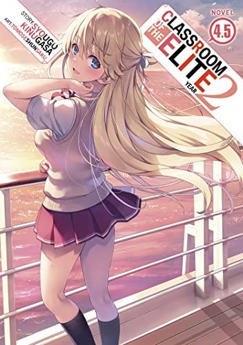 Classroom of the Elite: Year 2 (Light Novel) Vol. 4.5