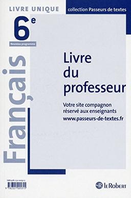 Français 6e : Livre du professeur