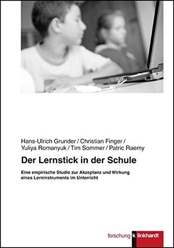 Der Lernstick in der Schule: Eine empirische Studie zur Akzeptanz und Wirkung eines Lerninstruments im Unterricht (Klinkhardt forschung)