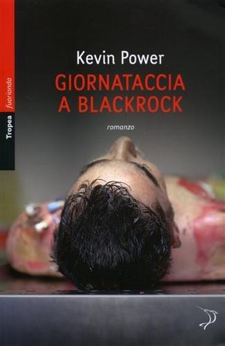 Giornataccia a Blackrock