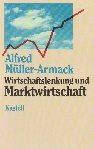 Wirtschaftslenkung und Marktwirtschaft