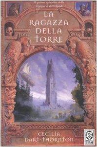 La ragazza della torre. The Bitterbynde