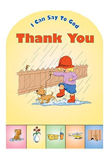 I Can Say to God: Thank You (Board Books Prayer)