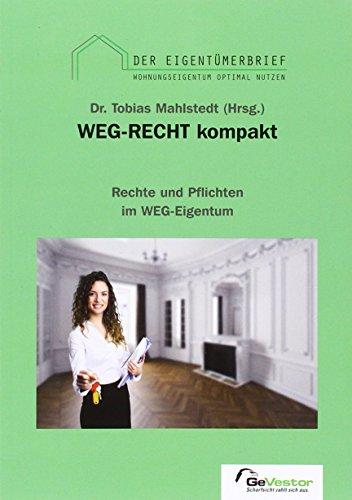 WEG-Recht kompakt: Rechte und Pflichten im WEG-Eigentum