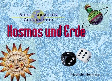 Arbeitsblätter Geographie, Kosmos und Erde