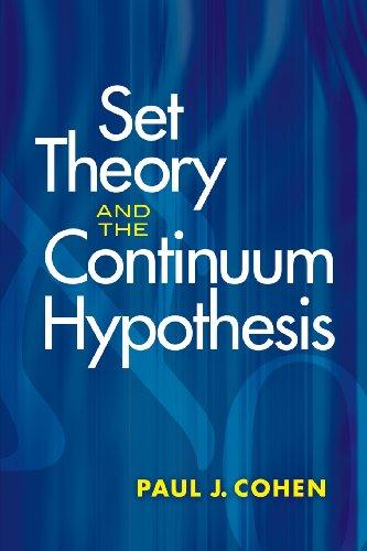 Set Theory and the Continuum Hypothesis (Dover Books on Mathematics)