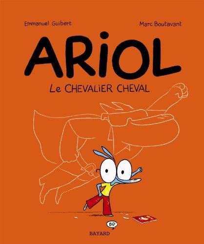 Ariol. Vol. 2. Le chevalier cheval