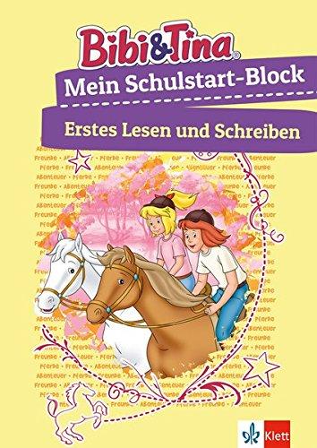 Bibi & Tina Mein Schulstart-Block: Erstes Lesen und Schreiben ab 5 Jahren