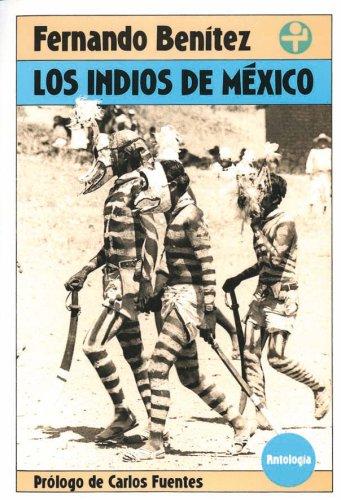 Indios de Mexico, Los