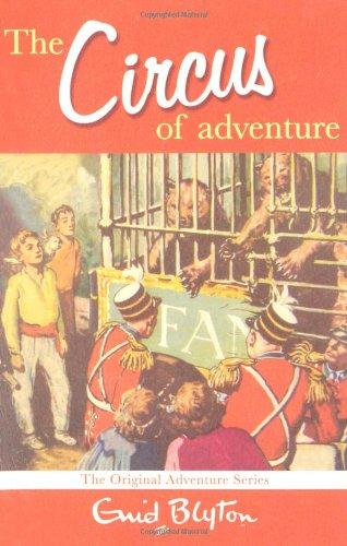 The Circus of Adventure (Adventure (MacMillan))