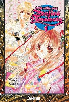 Mi Vida Con Zenjiro Yamamoto 1 (Shojo Manga, Band 1)