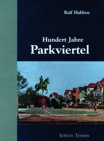 Hundert Jahre Parkviertel